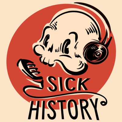 Sick History Sick History