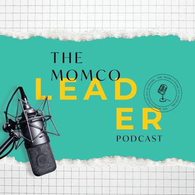 The MomCo Leader Podcast