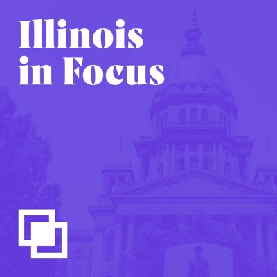 Illinois in Focus Illinois in Focus