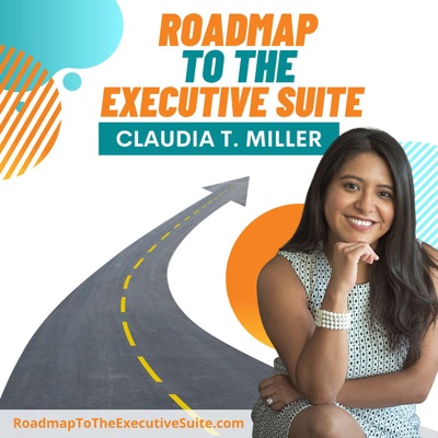 Roadmap to the Executive Suite