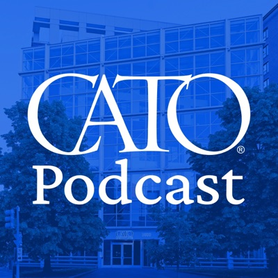 Cato Podcast Cato Podcast