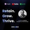 Retain. Grow. Thrive. - Joe Fox