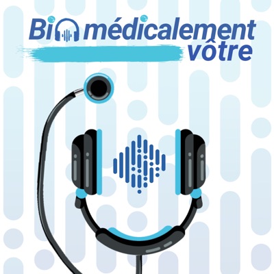 Biomédicalement vôtre Biomédicalement vôtre