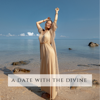 A Date with the Divine - Dein Energieportal für Weiblichkeit, Wahrheit und Union. - Isabelle