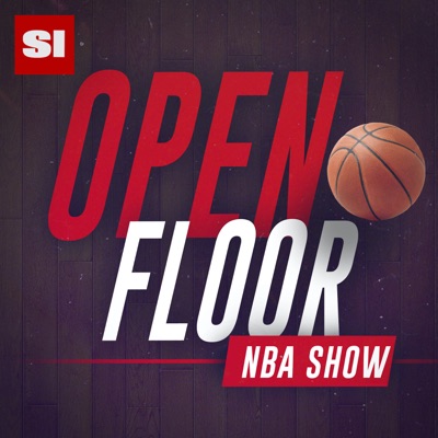 Open Floor: SI's NBA Show Open Floor: SI's NBA Show