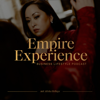 Empire Experience by Alisha Belluga - Alisha Belluga