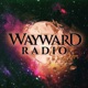 Wayward Radio: The Official Wayward Realms Podcast