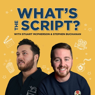 What's the Script?:What's the Script?