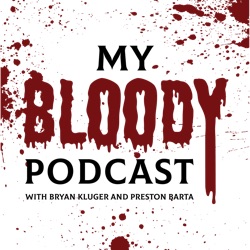 My Bloody Podcast