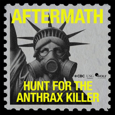 Aftermath: Hunt for the Anthrax Killer:Wolf Entertainment + CBC