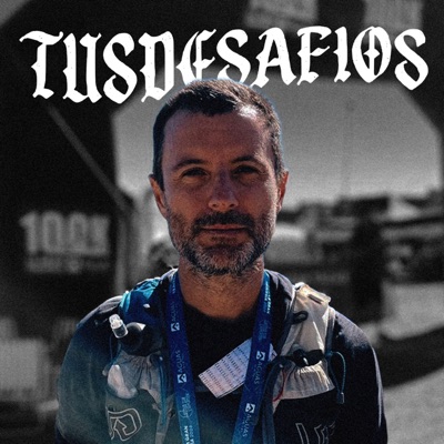 Tusdesafios Podcast Tusdesafios Podcast