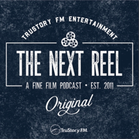 The Next Reel Film Podcast podcast
