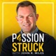 Passion Struck with John R. Miles