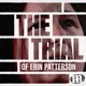 The Trial of Erin Patterson