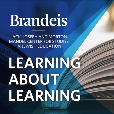 Learning About Learning: Conversations with Scholars of Jewish Education