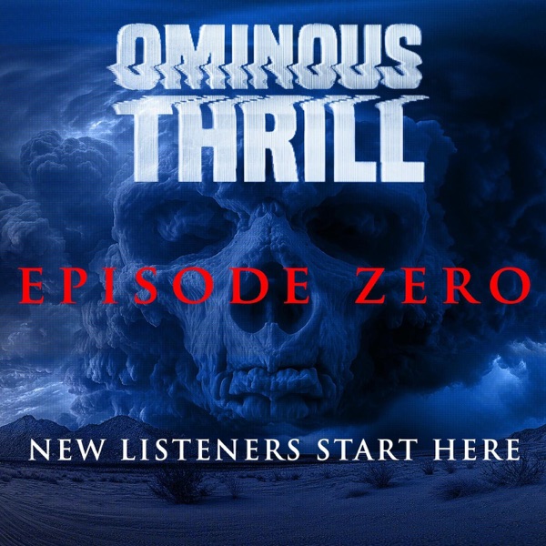 EPISODE ZERO: New Listeners Start Here photo