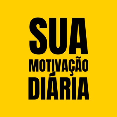 Sua Motivação Diária Sua Motivação Diária
