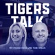 Tigers Talk