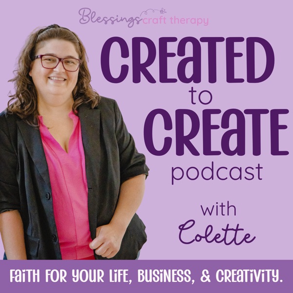 Created to Create: Faith, Purpose & Creativity