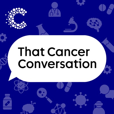 That Cancer Conversation