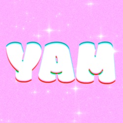 YAM YAM