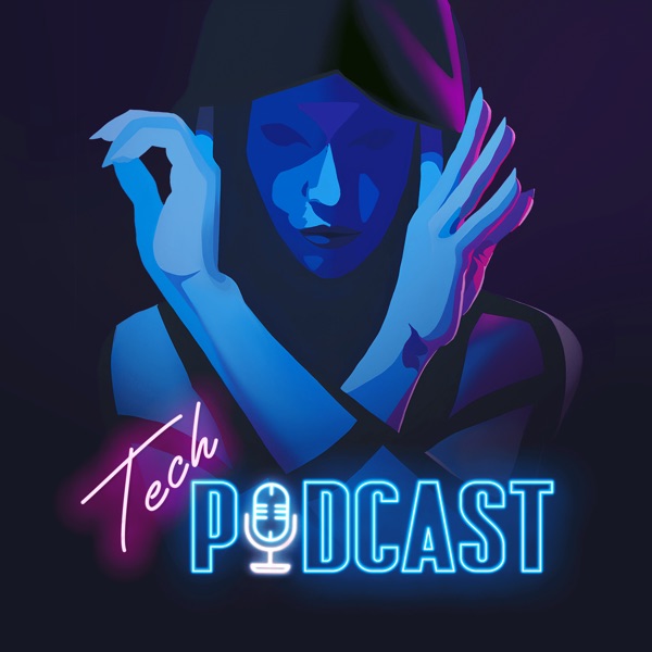 Tech Podcast