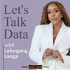 Let's Talk Data - Solid Gold Podcasts #BeHeard