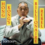 Hong Kong's billionaire rebel