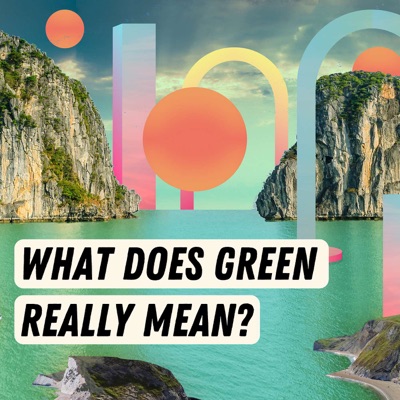 What Does Green Really Mean?