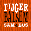 Tijgerbalsem - Sam van Royen & Özcan Akyol