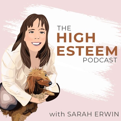 The High Esteem Podcast
