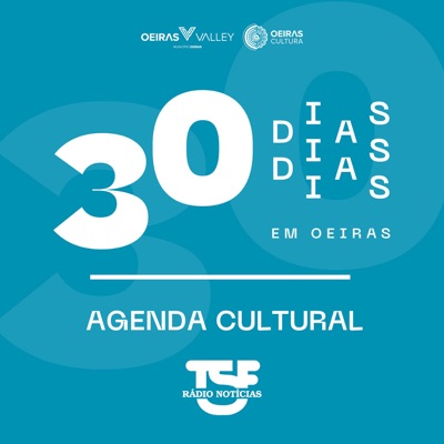TSF - 30 dias em Oeiras - Podcast TSF - 30 dias em Oeiras - Podcast