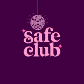 SAFE CLUB : le podcast sans filtre pour les femmes d'aujourd'hui