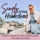 Simply Living Homestead | Build Community, Sustainable Practices, Traditional Skills