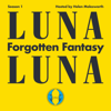 Luna Luna: Forgotten Fantasy - DreamCrew