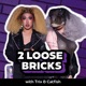 2 Loose Bricks