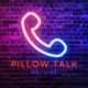 Pillow Talk Hotline