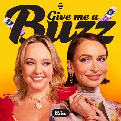 Give Me A Buzz:MIK MADE