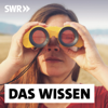 Das Wissen | SWR