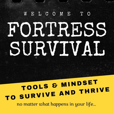 Fortress Survival Podcast