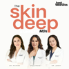 Skin Deep MDs with Dr. Mamina Turegano, Dr. Lindsey Zubritsky and Dr. Jenny Liu - Best in Wellness Media
