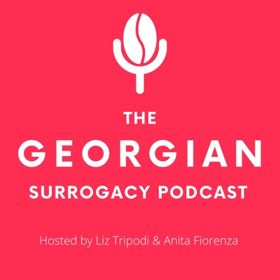 The Georgian Surrogacy Podcast