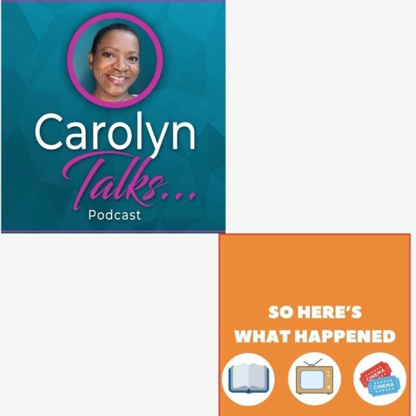 Carolyn Talks..., Podcast Image