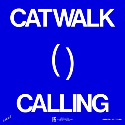CATWALK CALLING