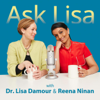 Ask Lisa: The Psychology of Raising Tweens & Teens - Dr. Lisa Damour/Reena Ninan new Single