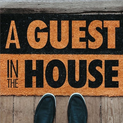 A Guest in the House A Guest in the House