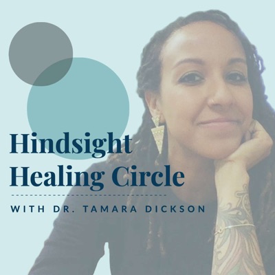 Hindsight Healing Circle
