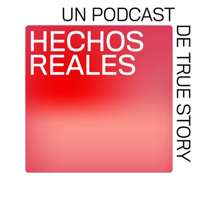 Hechos Reales Hechos Reales
