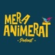 Mera Animerat Podcast