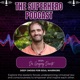 The SuperHero Podcast!